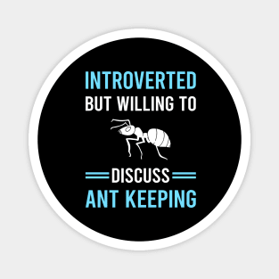 Introverted Ant Keeping Ants Myrmecology Myrmecologist Magnet